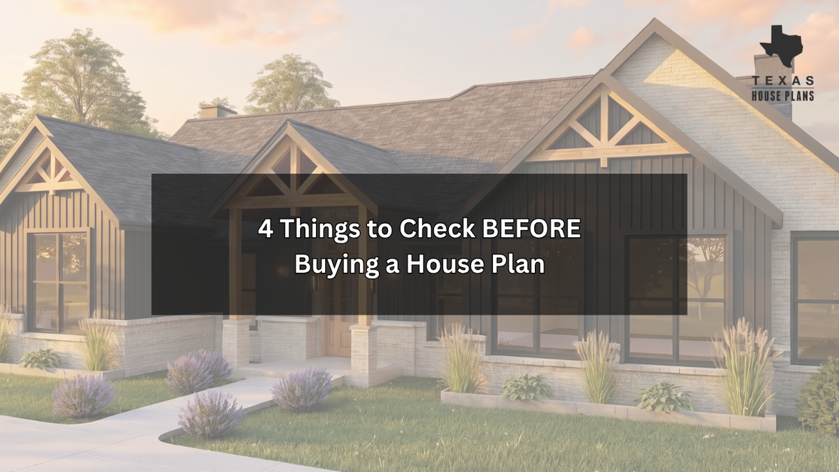 4 Things to Check Before You Buy a House Plan