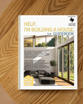 The Help I'm Building A House Guidebook